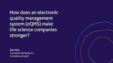How an eQMS strengthens life science quality management
