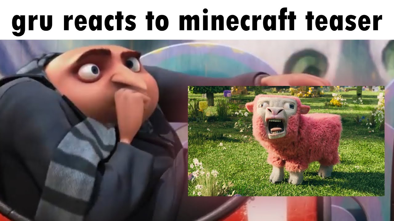 Gru Minecraft gru reacts to minecraft movie teaser - YouTube