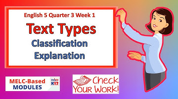 English 5 Quarter 3 Week 1 | Text Types Classification and Explanation