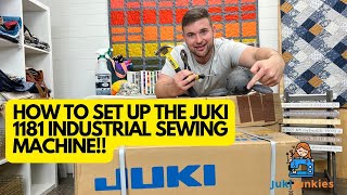 How To Set Up The Juki 1181 Industrial Sewing Machine! (IN DEPTH)