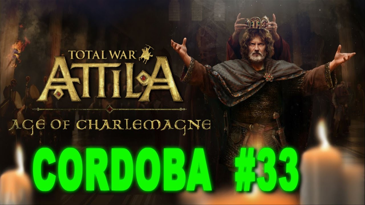 Total War: Attila - Age of Charlemagne - Emirate of Cordoba #33 lets play a little game