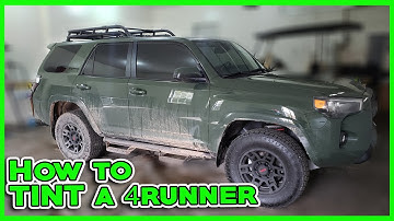 How To TINT a 2020 Toyota 4runner TRD Pro