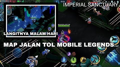 MAP JALAN TOL MOBILE LEGENDS 2023 - MAP MODE MALAM