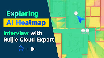 Ruijie Cloud Expert Interview: Exploring AI Heatmap