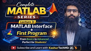 Lecture 03 Matlab Interface + First program |🔥🚀 🔥| from basics to advance | Matlab & Simulink