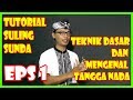 TUTORIAL SULING SUNDA (eps 1 TEKNIK DASAR & MENGENAL TANGGA NADA)