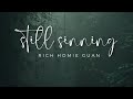 Rich Homie Quan – Still Sinning (Lyrics)