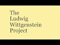 The Ludwig Wittgenstein Project