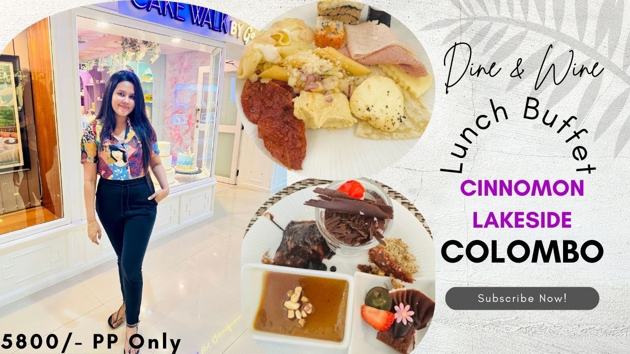 Cinnamon Lakeside Colombo Lunch Buffet Full Video 5 800 Only cinnamon-lakeside-colombo-lunch-buffet-full-video-5-800-only