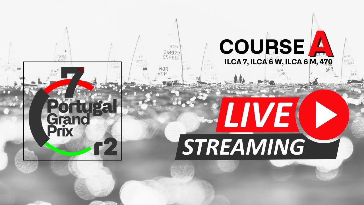 7 Portugal Grand Prix Round 2 - Course A - ILCA 7 Blue- R4