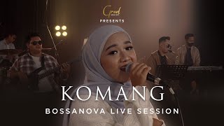 Komang - Great Music Cover | Bossanova Live Session