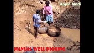 Manual well digging for Agricultural use