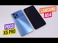 Samsung Galaxy A54 - POCO X5 Pro