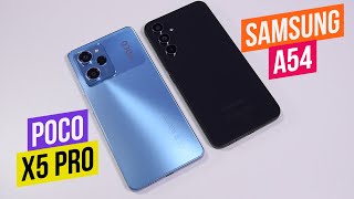 Samsung Galaxy A54 - POCO X5 Pro