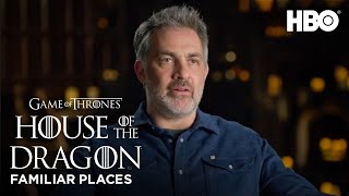 Familiar Places | House of the Dragon (HBO)