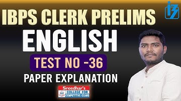 IBPS CLERK 2023 PRELIMS MOCK TEST NO-36 | ENGLISH PRACTICE SET WITH IMPORTANT QUESTIONS