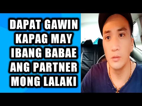 Video: Ano Ang Dapat Gawin Kung Ang Asawa Mo Ay May Ibang Babae