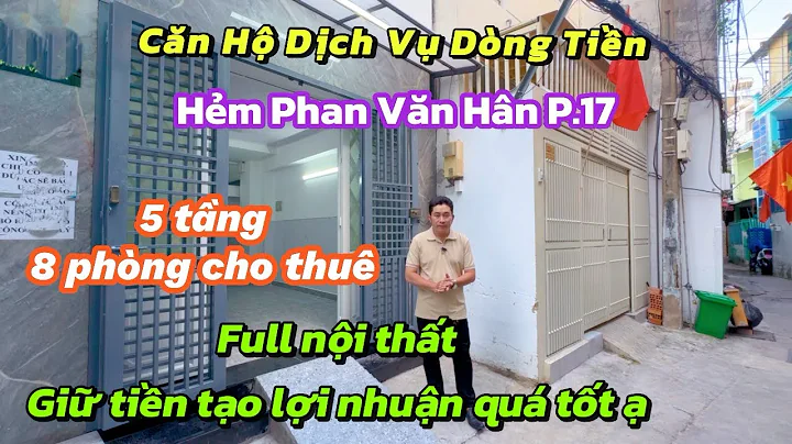 Sản phẩm có dòng tiền hàng tháng. Càng để lâu càng có lời. CHDV cho thuê 8 phòng. Phan Văn Hân BT