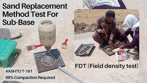 Sand replacement method for Sub-base Test by AASHTO T-191 FDT(Field density test). #fdt #aashto #gsb