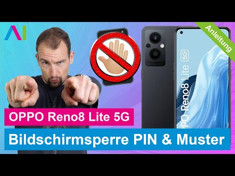 OPPO Reno8 Lite 5G - Bildschirmsperre PIN und Muster • ? • ? • ☡ • Anleitung | Tutorial