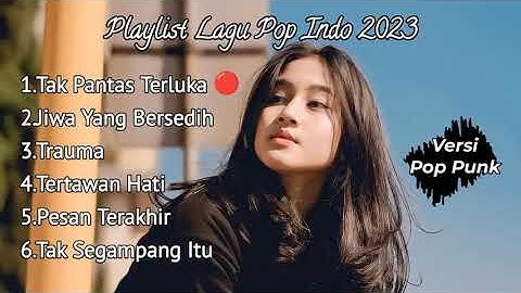 Kumpulan Lagu indo terbaru 2023 versi pop punk || Full Album || cover by Reza Zulfikar