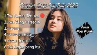 Kumpulan Lagu indo terbaru 2023 versi pop punk || Full Album || cover by Reza Zulfikar