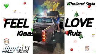 #ฮิตไนtiktok _#เพลงแดนซ์.2025 (Feel Only Love)Klaas & Mister Ruiz-V.Thailand Style | DJ PG Remix