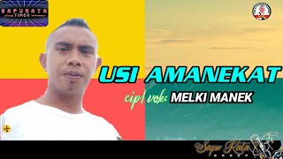 Download Lagu lagu Timor terbaru//USI AMANEKAT//cip/ vok:MELKI MANEK.... MP3 Download Lagu lagu Timor terbaru//USI AMANEKAT//cip/ vok:MELKI MANEK.... MP3