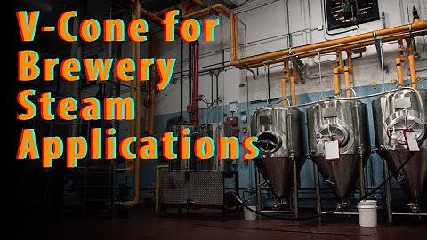 The V-Cone Flow Meter for Brewery Steam Applications