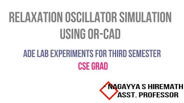 OPAMP RELAXATION OSCILLATOR SIMULATION   |VTU 3rd SEMESTER LAB EXPERIMENT| | ADE LAB| |ECE| |CSE|