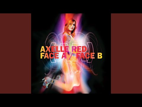 Putar Voilà tout ce qu'on peut faire - Axelle Red