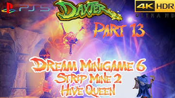 Daxter: Part 13: Dream Minigame 6 & Strip Mine 2 Hive Queen (PS5) (4KHDR)