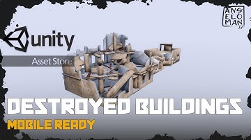 Destroyed Buildings (Mobile) / Unity Asset Store