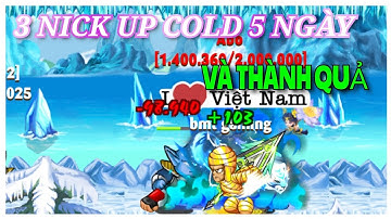 [ HỒI SINH NGỌC RỒNG ] THỬ DÙNG 3 NICK CÙI UP COLD 5 NGÀY#hsnr#nro##hoisinhngocrong