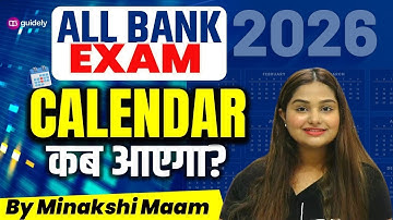 All Upcoming Bank Exams 2026 Schedule | Bank Exam Preparation 2026 | By Minakshi Ma