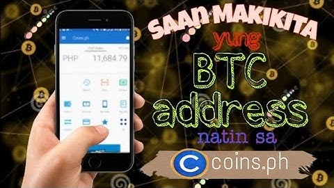 Saan Makikita yung btc address natin sa Coins.ph (Tagalog)
