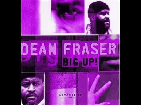 Dean Fraser - Natty Never Gets Weary 2009 (Reggae ...