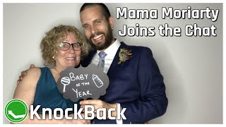Mama Moriarty Joins the Chat | Knockback, Episode 276