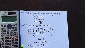Matrix: Solution Of System Of Linear Equations By Adjoint Method Using Calculator