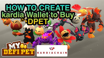 How to create a Kardia Wallet to buy DPET tokens