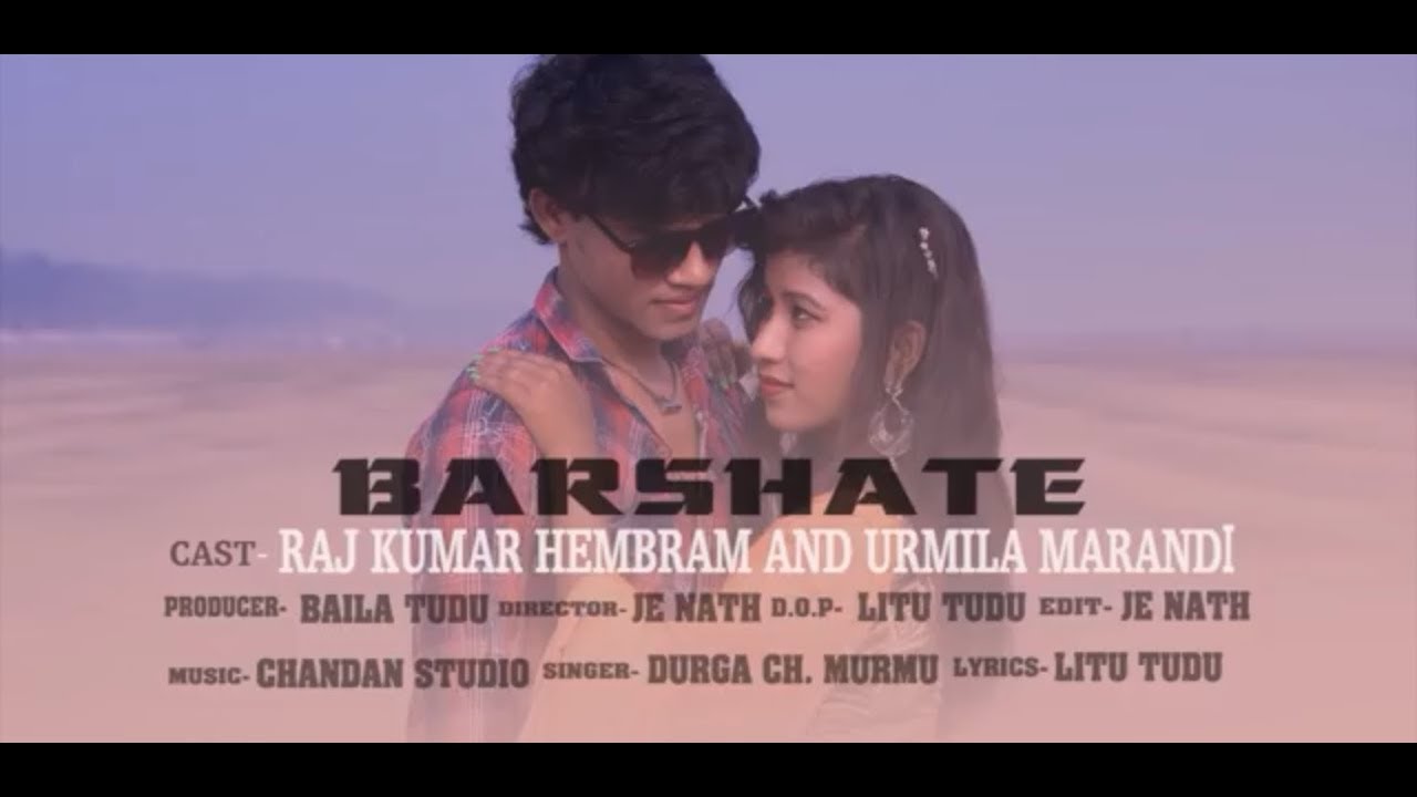 NEW SANTALI VIDEO SONG 2018 BARSHATE  FT RAJ KU HEMBRAM AND URMILA MARANDI