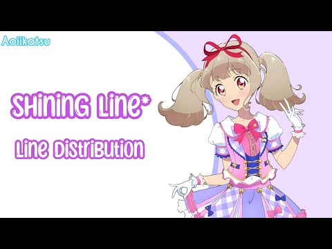 SHINING LINE* - 6 Protagonist AIKATSU ON PARADE Short ver/Stage ver [LINE DISTRIBUTION]