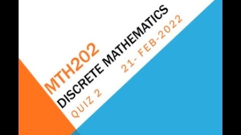 MTH202 Discrete Mathematics Quiz No 4