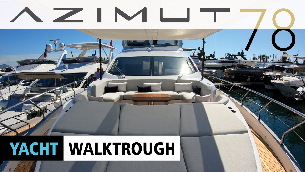 AZIMUT 78 YACHT WALKTROUGH | CANNES BOAT SHOW