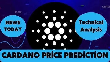 CARDANO(ADA) Price Prediction 2023 / CARDANO(ADA) News Today / CARDANO(ADA) Technical Analysis