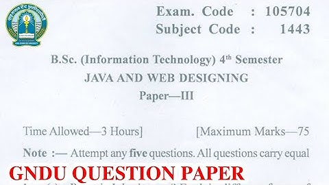 Gndu Bsc IT 4th Semester Java and Web Designing Question Paper || Bsc it 4th Sem Java Question Paper