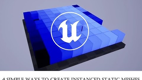4 Simple Ways to create Instanced Static Meshes in UE 5.5
