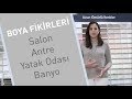 Boya Fikirleri: Salon, Antre, Yatak Odası ve Banyo Renkleri