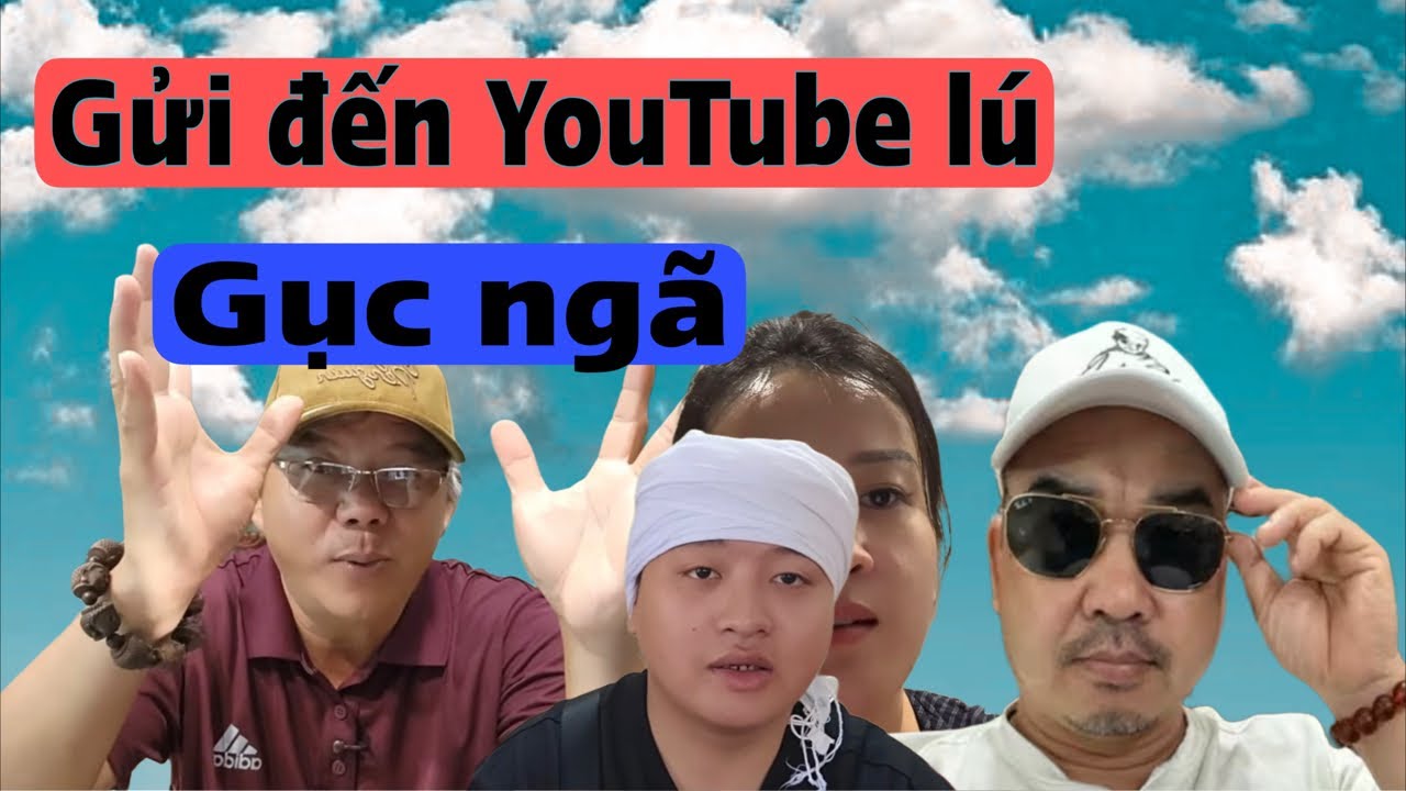 YouTube lú tối nay nói gì .