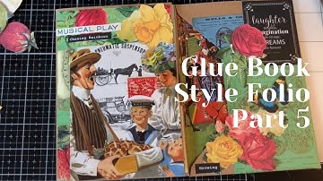 Glue Book Style Folio Part 5 - Folio Ideas